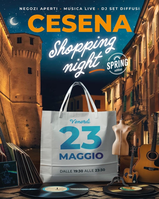 Shopping night Cesena Spring Edition